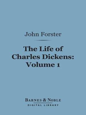 cover image of The Life of Charles Dickens, Volume 1 (Barnes & Noble Digital Library)